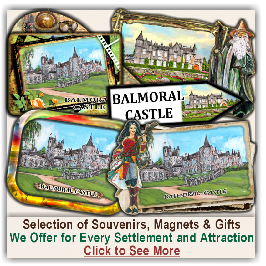 Balmoral Castle Selected Souvenirs, Magnets, Gifts Balmoral Castle Selected Souvenirs, Magnets, Gifts