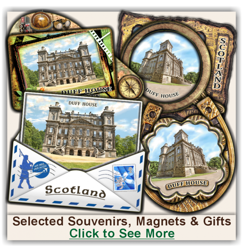 Duff House Selected Souvenirs, Magnets, Gifts Duff House Selected Souvenirs, Magnets, Gifts