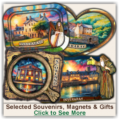 Inveraray Selected Souvenirs, Magnets, Gifts