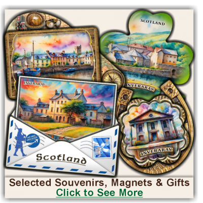 Inveraray Selected Souvenirs, Magnets, Gifts