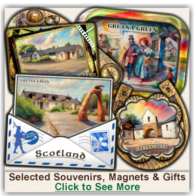 Gretna Green Selected Souvenirs, Magnets, Gifts