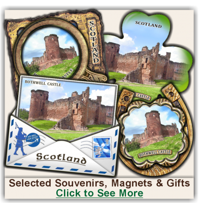 Bothwell Castle Selected Souvenirs, Magnets, Gifts Bothwell Castle Selected Souvenirs, Magnets, Gifts