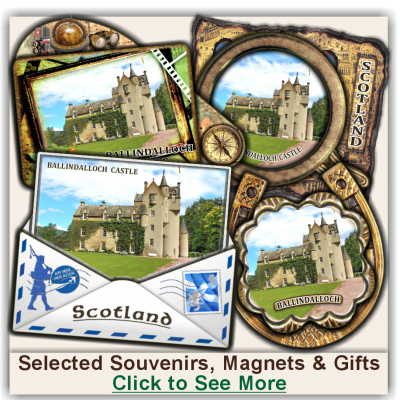 Ballindalloch Castle Selected Souvenirs, Magnets, Gifts Ballindalloch Castle Selected Souvenirs, Magnets, Gifts
